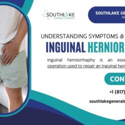 Inguinal Herniorrhaphy Understanding Symptoms & Treatment