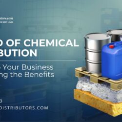 World of Chemical Distribution- Setting Up Your Business and Reaping the Benefits