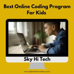 Best Online Coding Program For Kids- Sky Hi Tech