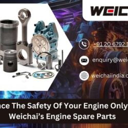 Enhance The Safety Of Your Engine Only With Weichai’s Engine Spare Parts