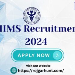 AIIMS Recruitment 2024 Apply Now for Various Positions