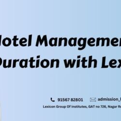 Hotel Management Course Duration with Lexicon IHM