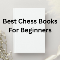 Add aBest Chess Books For Beginners