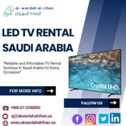Tips for Choosing the Right LED TV Rental Services in KSA