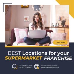 Best Locations for Your Supermarket Franchise