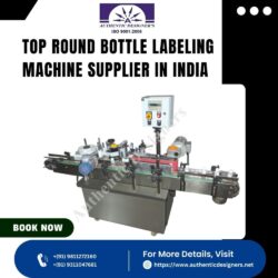 Round Bottle Labeling Machine Supplier in India