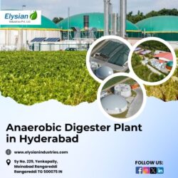 Anaerobic Digester Plant in Hyderabad