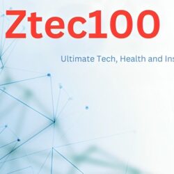 Ztec100.com Your Ultimate Guide to Tech, Health, and Insurance Solutions in 2024