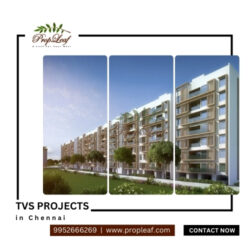 TVS Projects in Chennai