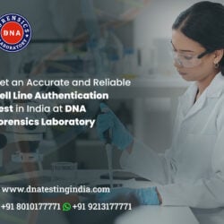 Get-an-Accurate-and-Reliable-Cell-Line-Authentication-Test-in-India-at-DNA-Forensics-Laboratory