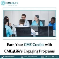 Earn Your Credits with CME4Life’s Engaging Programs