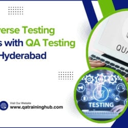 Explore-Diverse-Testing-Techniques-with-QA-Testing-Classes-in-Hyderabad