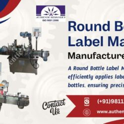 Round Bottle Labeling Machine Manufacturer in India