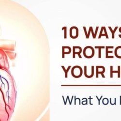 10-ways-to-protect-your-heart-1-scaled