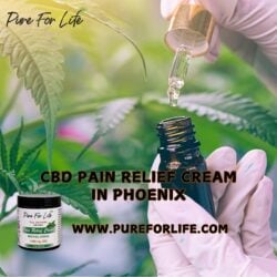 CBD Pain Relief Cream In Phoenix